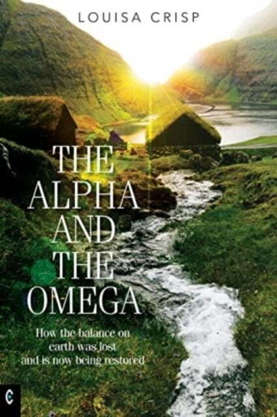 The Alpha and the Omega av Louisa Crisp