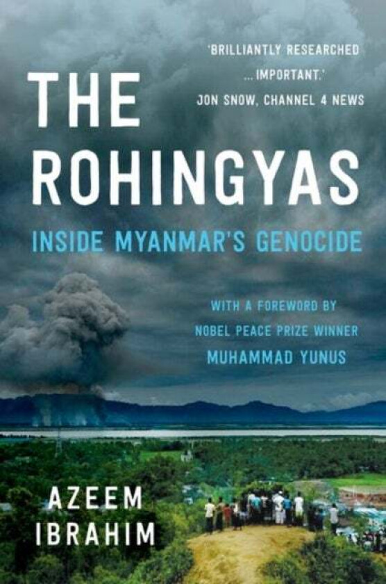 The Rohingyas av Azeem Ibrahim
