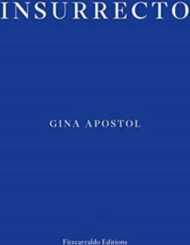 Insurrecto av Gina Apostol
