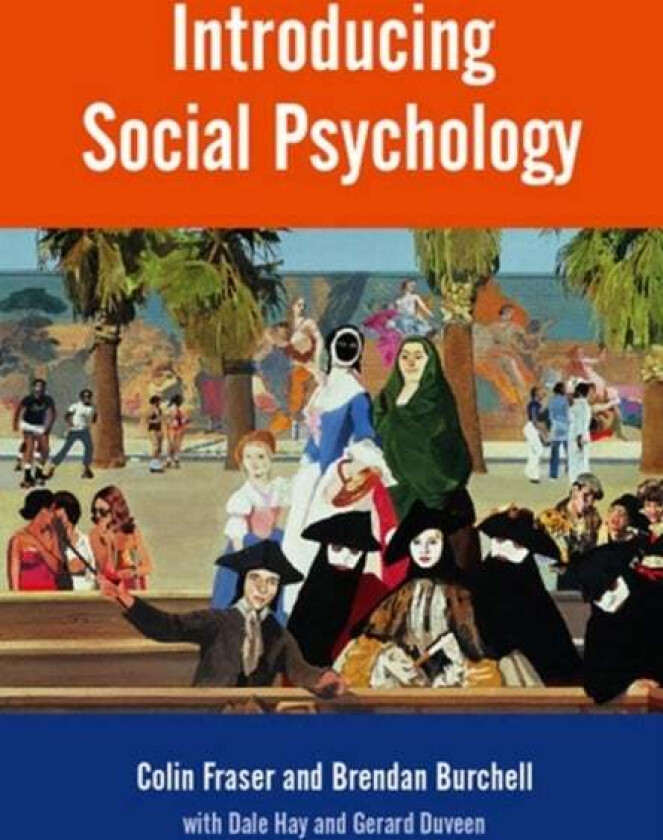 Introducing Social Psychology av Dale F. Hay, Gerard Duveen