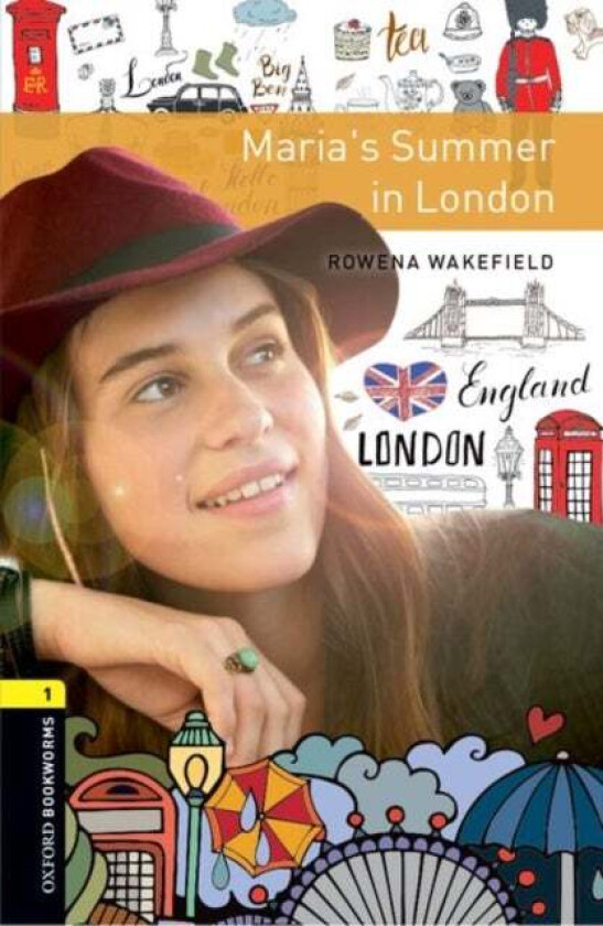 Oxford Bookworms Library: Level 1:: Maria's Summer in London av Rowena Wakefield