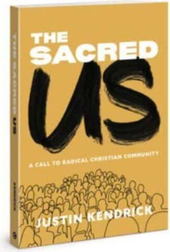 The Sacred Us av Justin Kendrick