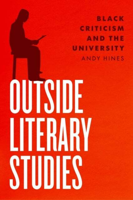 Outside Literary Studies av Dr. Andy Hines