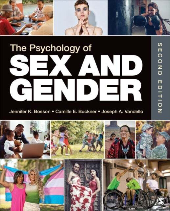 The Psychology of Sex and Gender av Jennifer Katherine Bosson, Camille E. Buckner, V