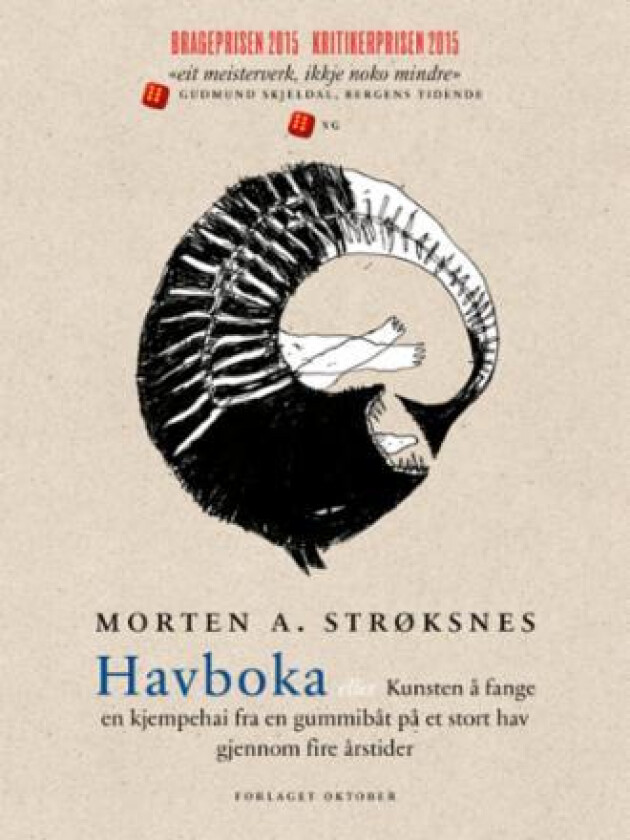 Havboka, eller Kunsten å fange en kjempehai fra en av Morten A. Strøksnes