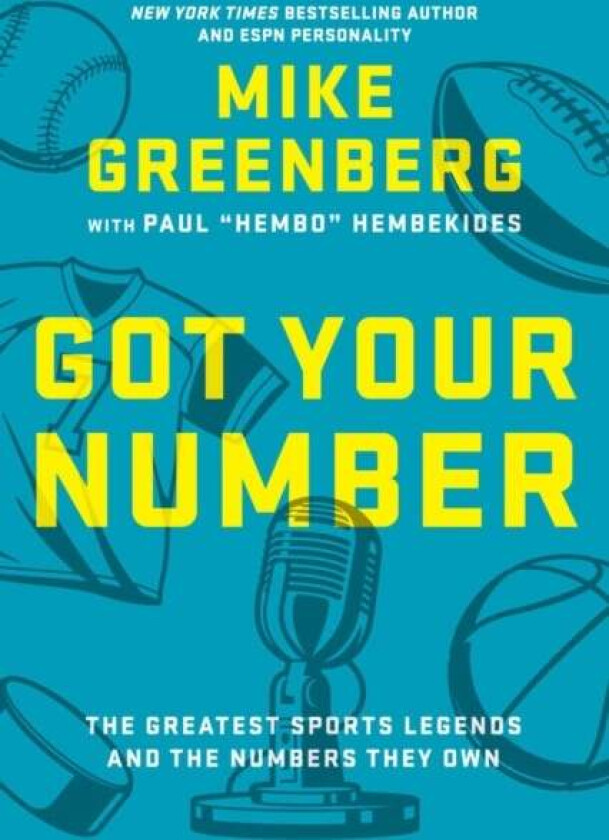 Got Your Number av Mike Greenberg, Paul Hembekides