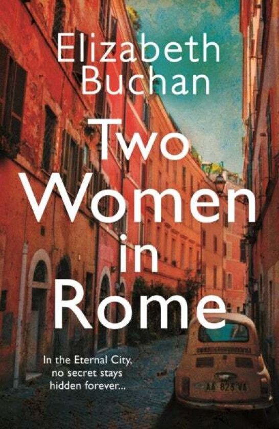 Two Women in Rome av Elizabeth Buchan