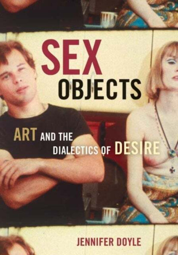 Sex Objects av Jennifer Doyle