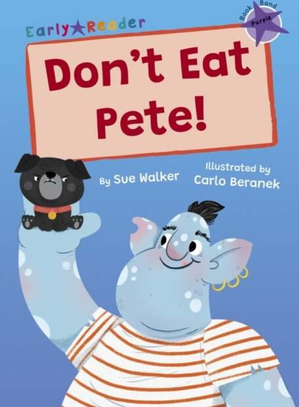 Don't Eat Pete! av Sue Walker