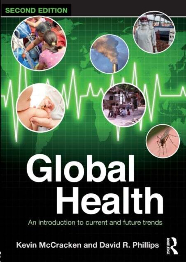Global Health av Kevin McCracken, David R. Phillips