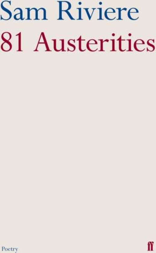 81 Austerities av Sam Riviere