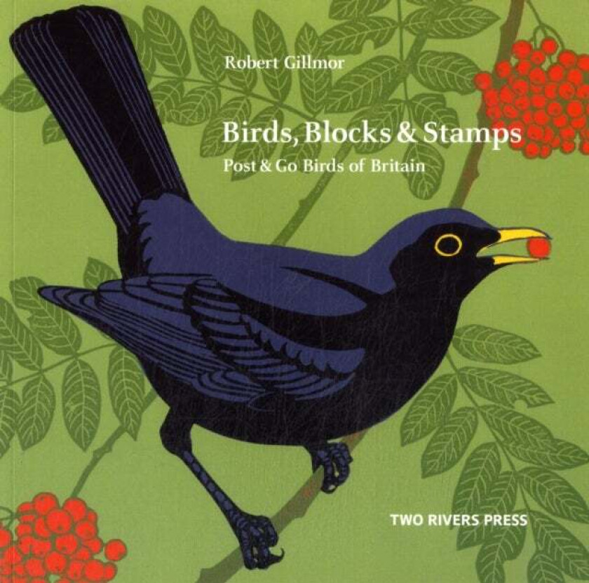 Birds, Blocks and Stamps av Robert Gillmor