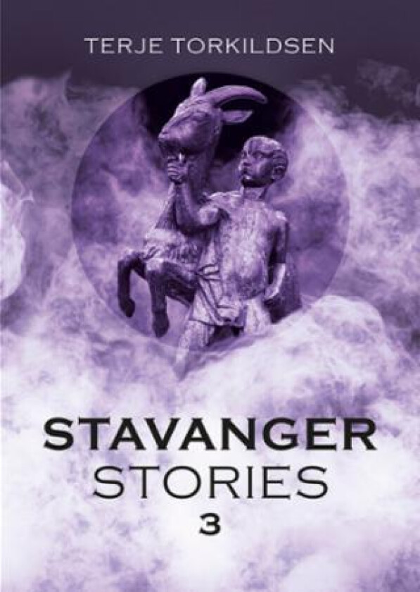 Stavanger stories III av Terje Torkildsen