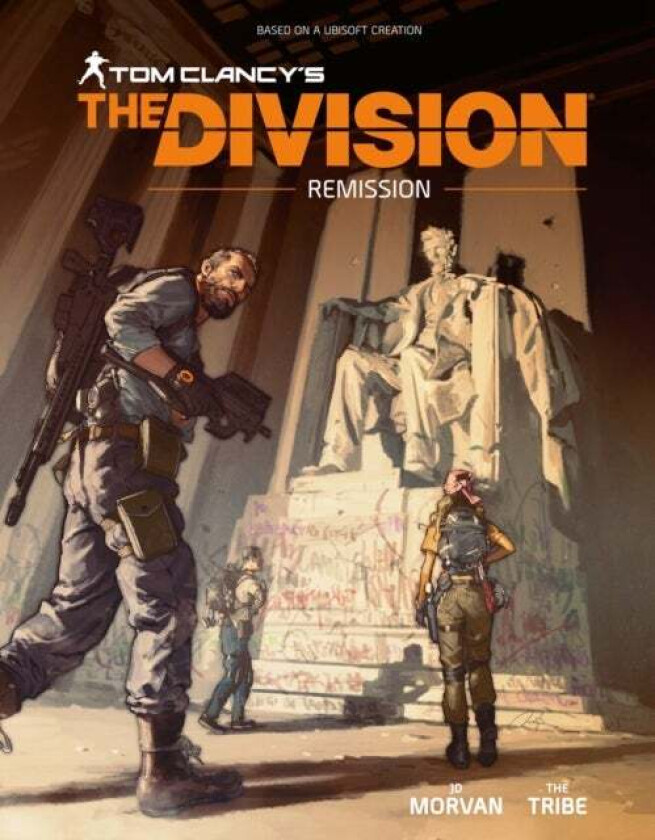 Tom Clancy's The Division: Remission av JD Morvan, The Tribe