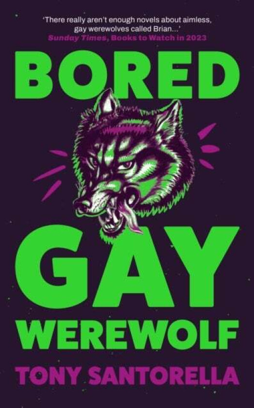 Bored Gay Werewolf av Tony Santorella