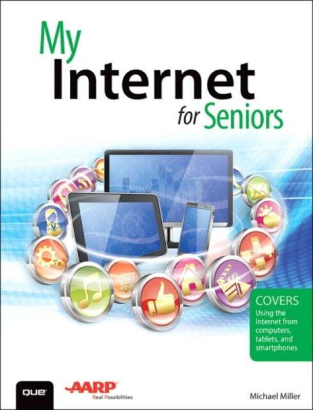 My Internet for Seniors av Michael Miller