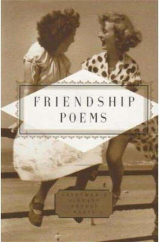 Poems Of Friendship av Peter Washington