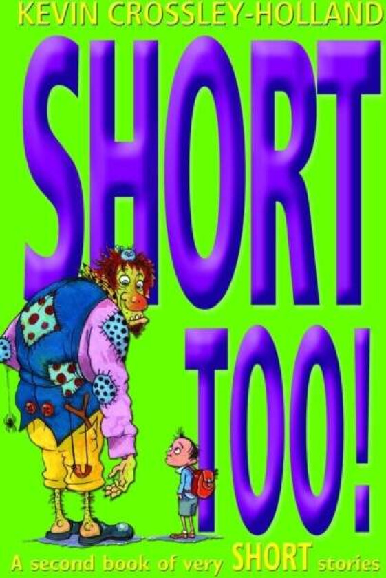 Short Too! av Kevin Crossley-Holland
