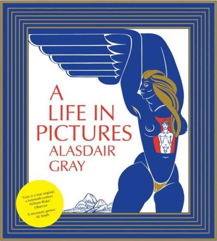 A Life In Pictures av Alasdair Gray