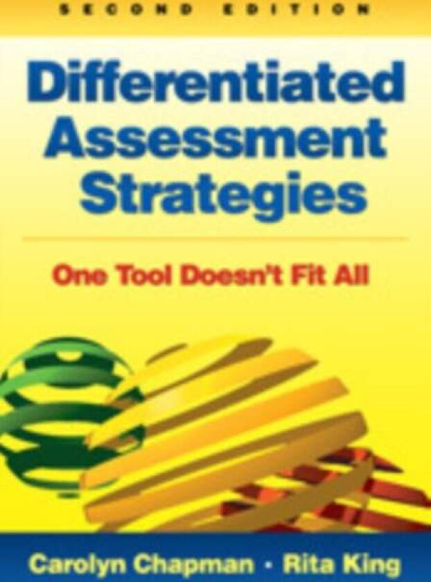 Differentiated Assessment Strategies av Carolyn M. Chapman, Rita S. King