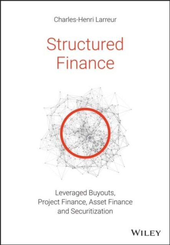 Structured Finance av Charles-Henri (HEC Paris) Larreur