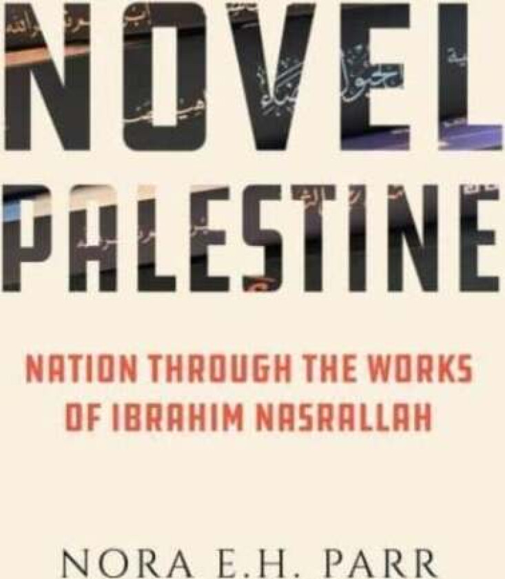 Novel Palestine av Dr. Nora E.H. Parr