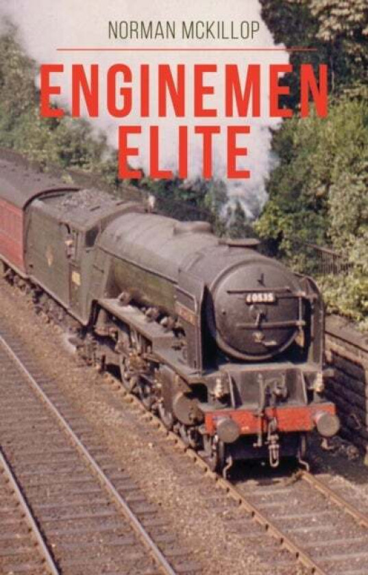 Enginemen Elite av Norman McKillop
