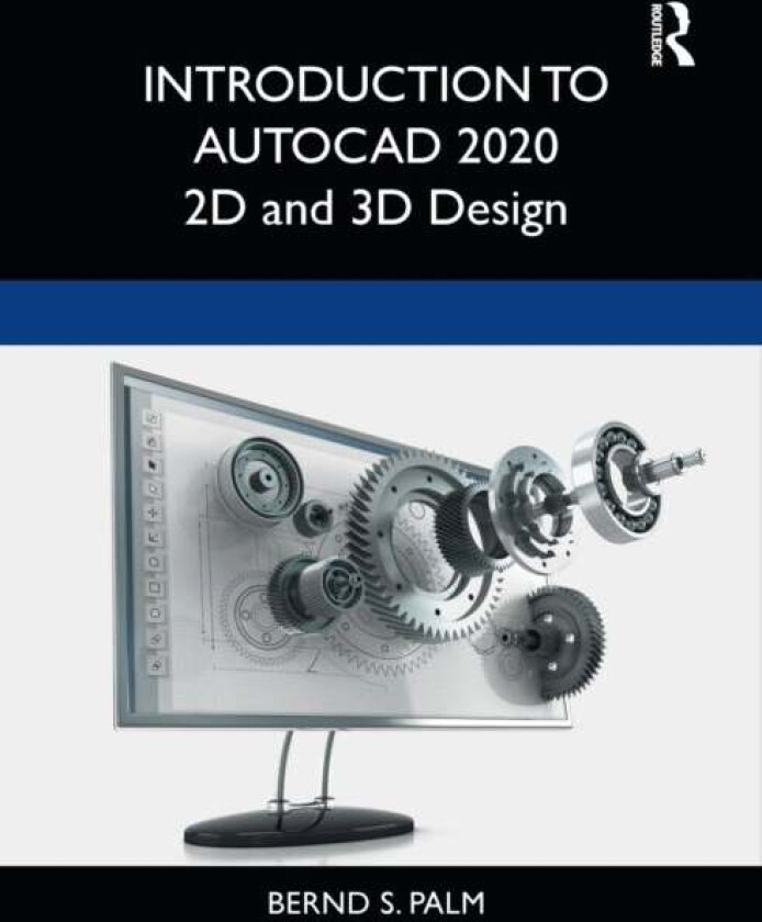 Introduction to AutoCAD 2020 av Bernd S. Palm