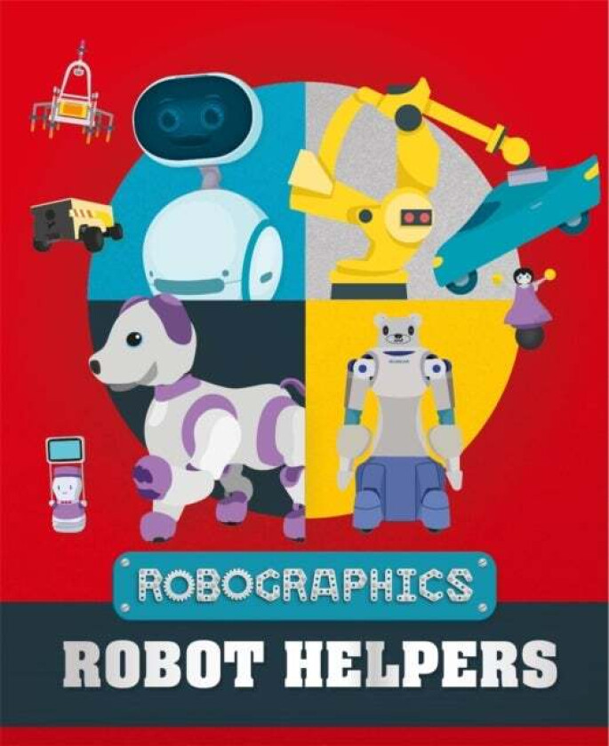 Robographics: Robot Helpers av Clive Gifford