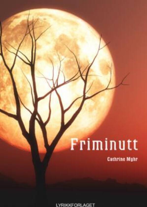Friminutt av Cathrine Myhr