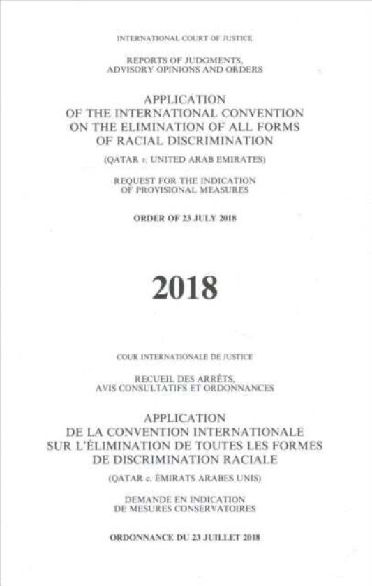 Application of the International Convention on the Elimination of all forms of Racial Discrimination av International Court of Justice