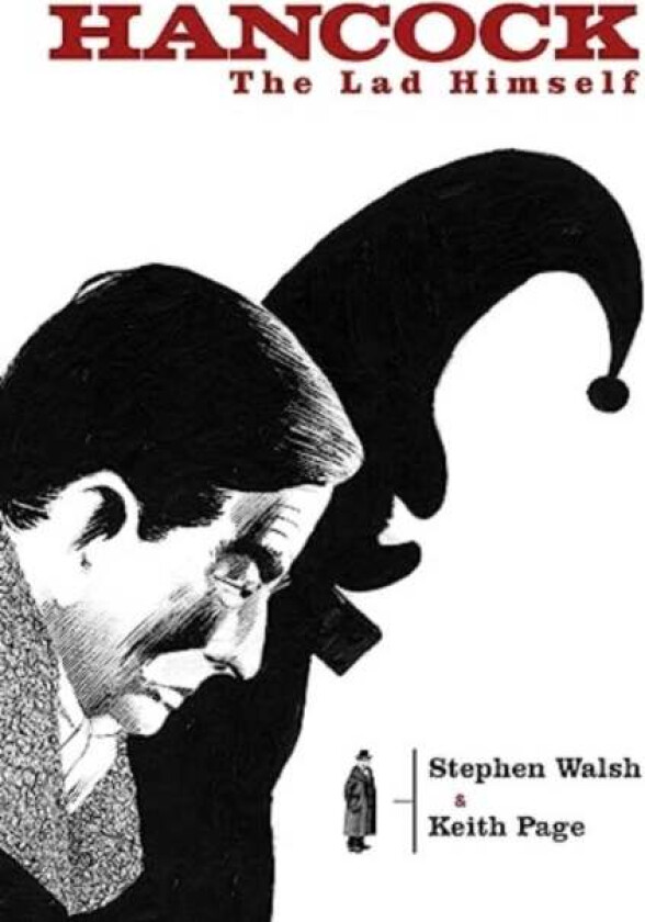 Hancock: The Lad Himself av Stephen Walsh
