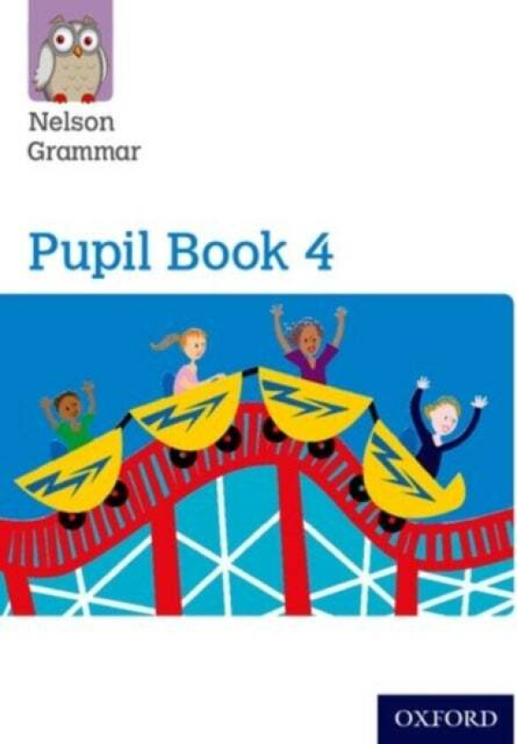 Nelson Grammar Pupil Book 4 Year 4/P5 av Wendy Wren