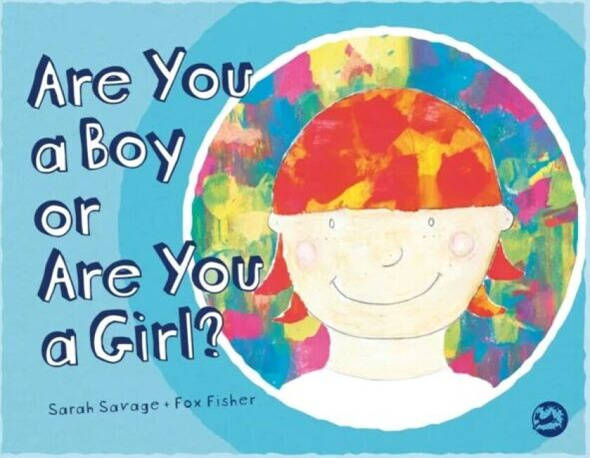 Are You a Boy or Are You a Girl? av Sarah Savage