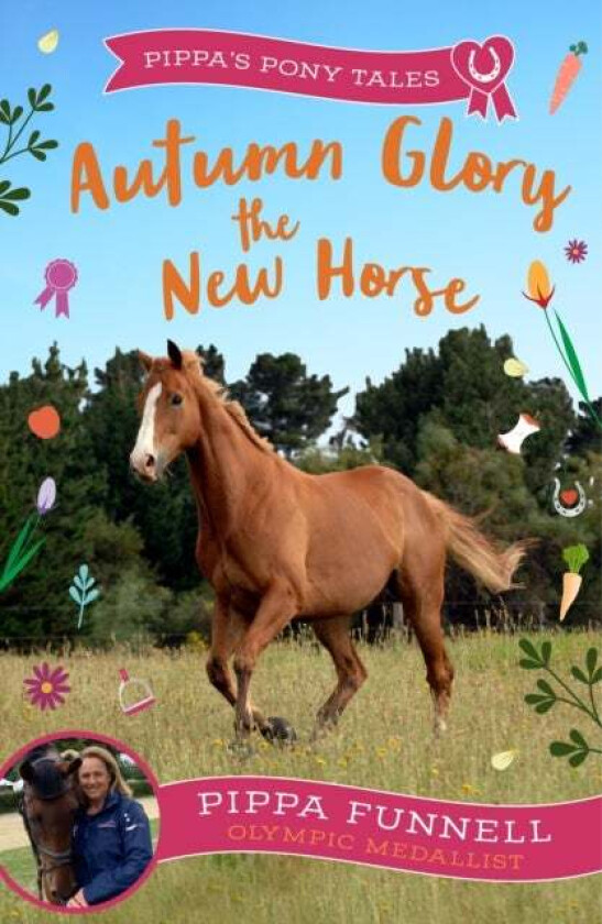 Autumn Glory the New Horse av Pippa Funnell