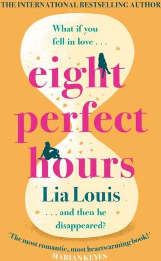Eight Perfect Hours av Lia Louis
