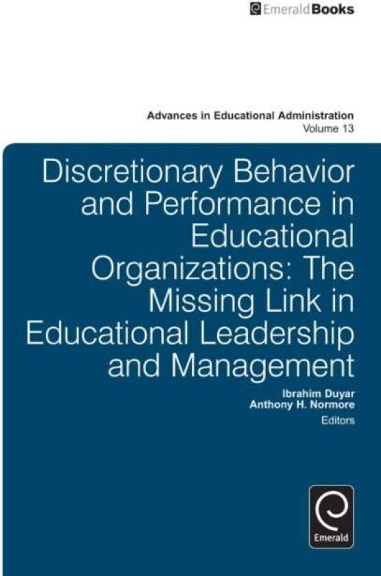 Discretionary Behavior and Performance in Educational Organizations