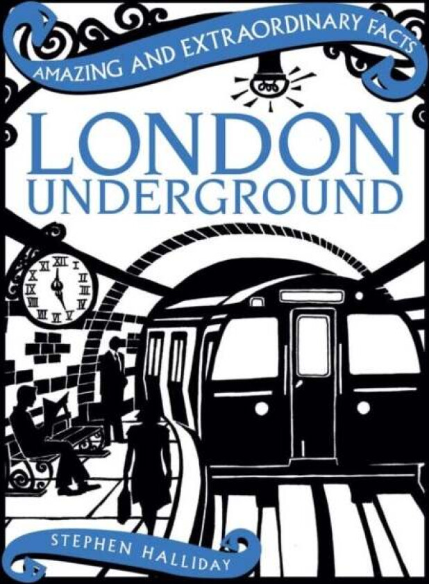 London Underground av Stephen Halliday