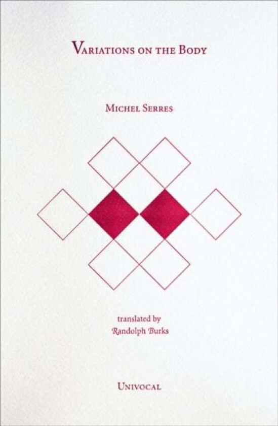 Variations on the Body av Michel Serres