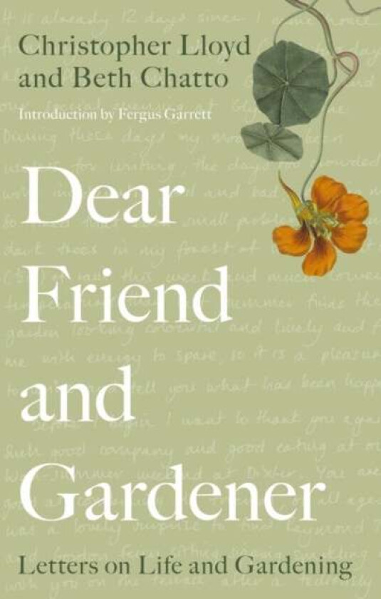 Dear Friend and Gardener av Beth Chatto, Christopher Lloyd