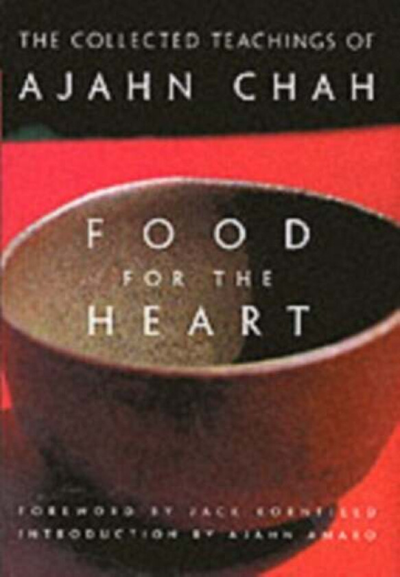 Food for the Heart av Ajahn Chah