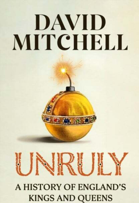 Unruly av David Mitchell