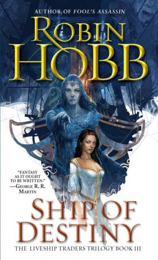 Ship of Destiny av Robin Hobb