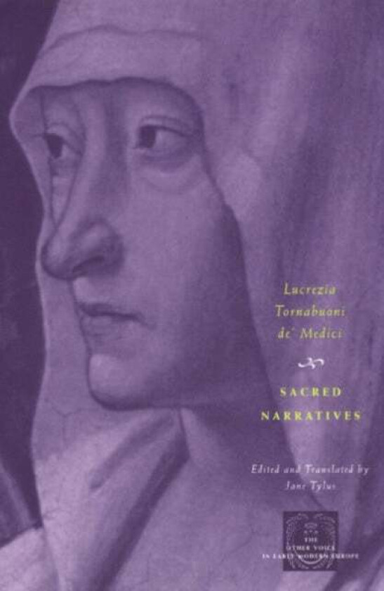 Sacred Narratives av Lucrezia Tornabuoni de' Medici