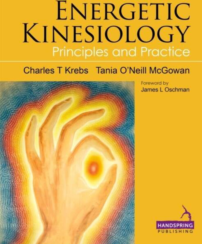 Energetic Kinesiology av Charles Krebs, Tania McGowan