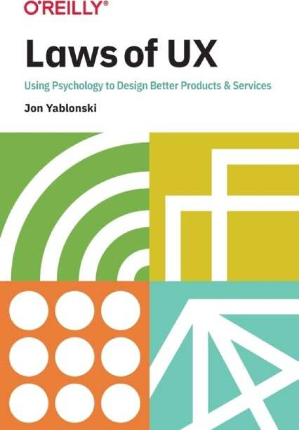 Laws of UX av Jon Yablonski