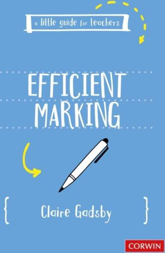 A Little Guide for Teachers: Efficient Marking av Claire Gadsby