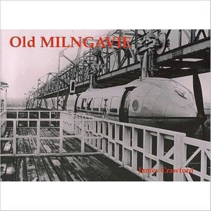 Old Milngavie av James Crawford