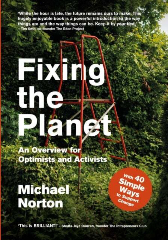 Fixing the Planet av Michael Norton