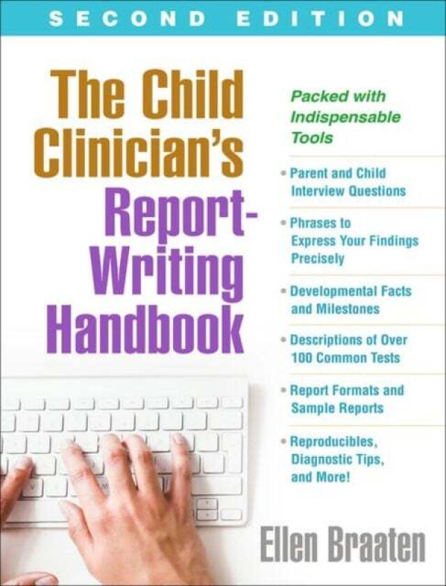 The Child Clinician's Report-Writing Handbook av Ellen Braaten